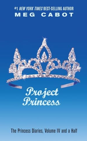 Project Princess (The Princess Diaries, Vol. 4 1/2)