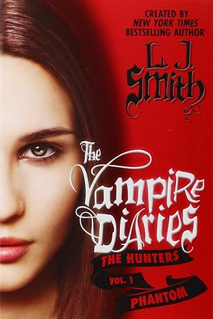 The Vampire Diaries: The Hunters - The Phantom