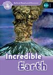 Incredible Earth(Oxford Read and Discover Level 4)