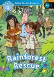 Oxford Read and Imagine Level 1: Rainforest Rescue