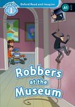 Oxford Read and Imagine Level 1: Robbers at the Museum