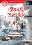 Oxford Read and Imagine Level 2: Clunk's New Job