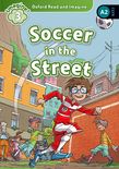 Oxford Read and Imagine Level 3: Soccer in the Street