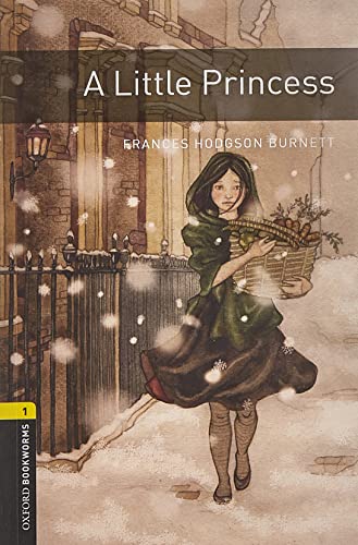 Oxford Bookworms 1: A Little Princess