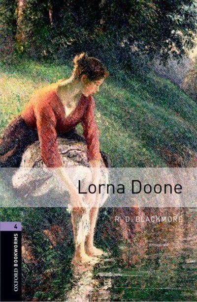 Oxford Bookworms 4: Lorna Doone
