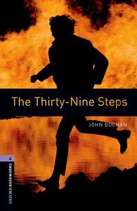 Oxford Bookworms 4: The Thirty-Nine Steps John Buchan | S&S Bookstore