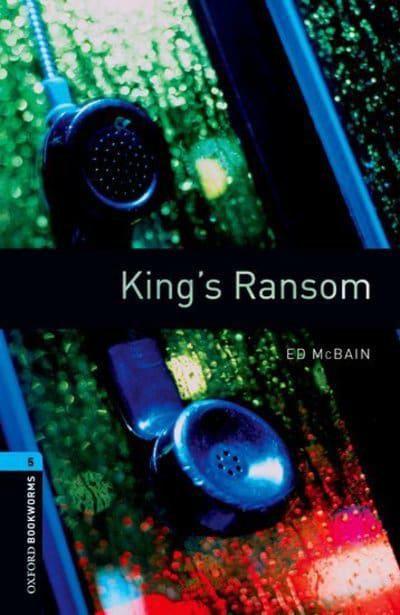 Oxford Bookworms 5: King's Ransom
