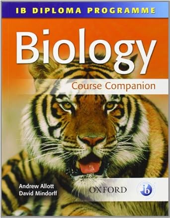 IB Biology Course Companion: International Baccalaureate Diploma Programme