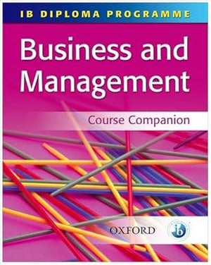 IB Business and Management Course Companion