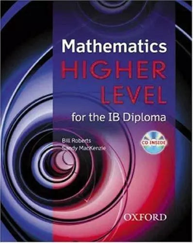 Mathematics Higher Level for the IB Diploma
