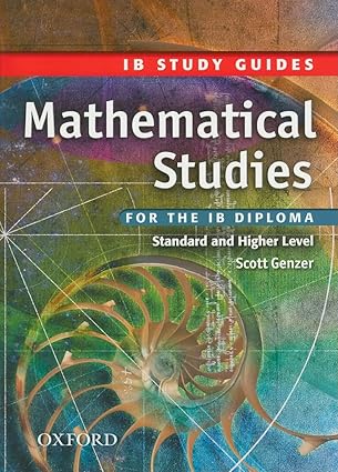 Mathematical Studies for the IB Diploma: Study Guide