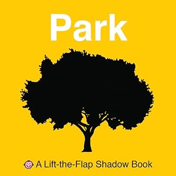 Lift-the-Flap Shadow Book Park