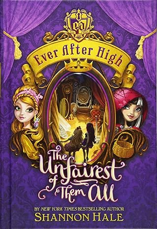 Ever After High: The Unfairest of Them All