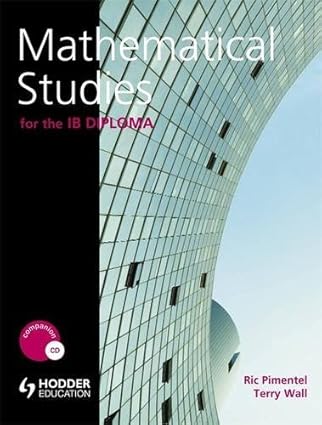 Mathematical Studies for the IB DIPLOMA
