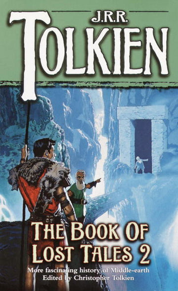 The Book of Lost Tales 2 History of Middle-Earth