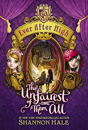 The Unfairest of Them All (Ever After High)