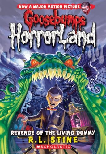 Revenge of the Living Dummy (Goosebumps HorrorLand, No. 1)
