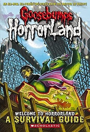 Welcome to Horrorland: A Survival Guide