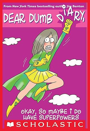 Okay, So Maybe I Do Have Superpowers (Dear Dumb Diary #11) (Dear Dumb Diary Series)