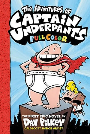 The Adventures of Captain Underpants: Color Edition