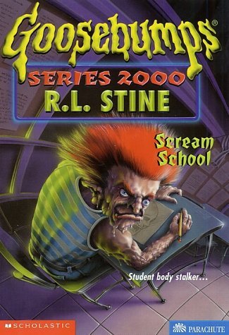 Scream School (Goosebumps Series 2000, No. 15)