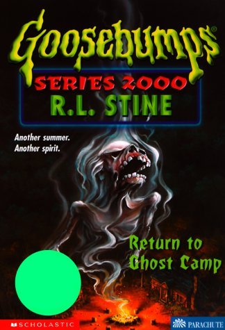Return to Ghost Camp (Goosebumps Series 2000, No 19)