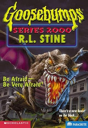 Be Afraid -- Be Very Afraid! (Goosebumps Series 2000, No 20)