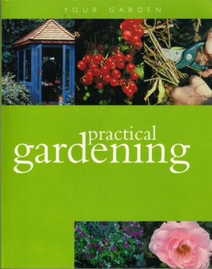 Practical Gardening