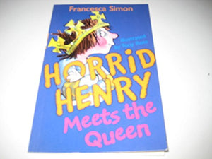 Horrid Henry Meets the Queen