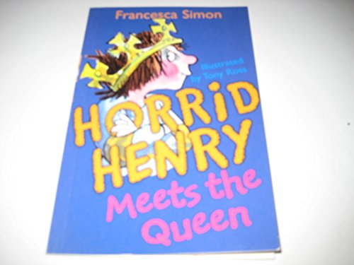 Horrid Henry Meets the Queen
