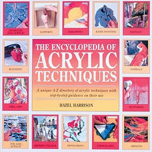 The Encyclopedia of Acrylic Techniques