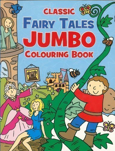 Classic Fairy Tales Jumbo Colouring Book