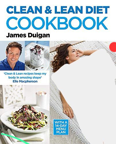 Clean & Lean Diet Cookbook: With a 14-day Menu Plan
