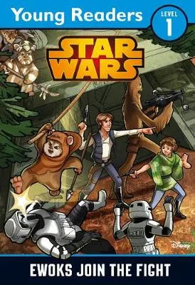 STAR WARS: EWOKS JOIN THE FIGHT: STAR WARS YOUNG READERS Lucasfilm | S&S Bookstore