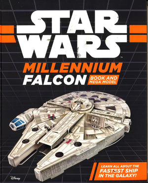 Star Wars Millennium Falcon Book and Mega Model Lucasfilm | S&S Bookstore