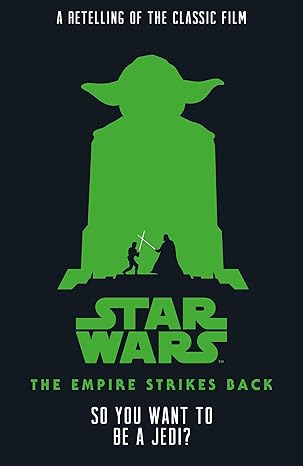 Star Wars: So You Want to Be a Jedi?