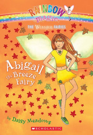 Rainbow Magic: Abigail The Breeze Fairy (Book 2 of 7 in the Weather Fairies Series)