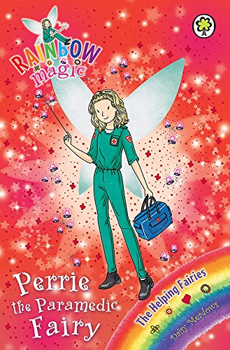 Perrie the Paramedic Fairy: The Helping Fairies Book 3