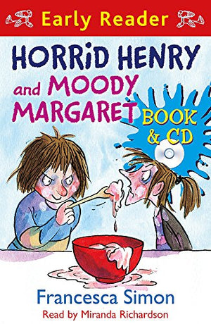 Horrid Henry and Moody Margaret