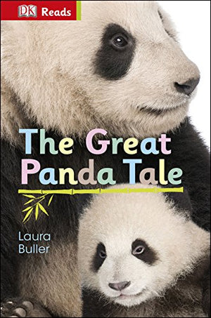The Great Panda Tale (DK Reads Starting to Read Alone)