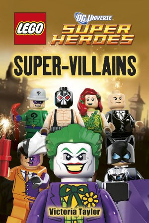 Lego DC Super Heroes Super Villains (Lego DC Universe Super Heroes)