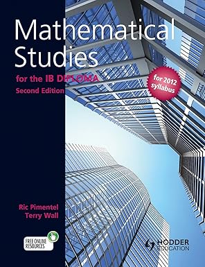 Mathematical Studies for the IB Diploma Second Edition