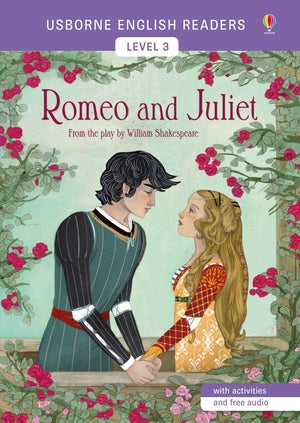 Usborne English Readers Level 3 Romeo and Juliet William Shakespeare | S&S Bookstore