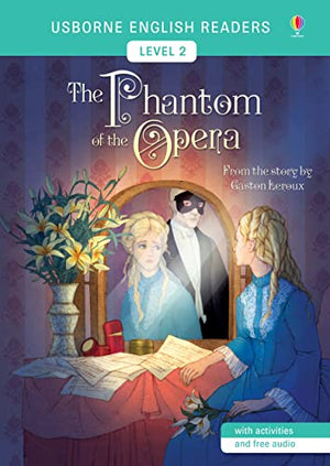 The Phantom of the Opera - English Readers Level 2