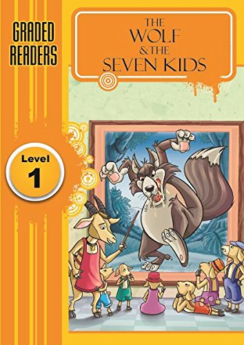 The Wolf and the Seven Little Kids: Graded Level: 1