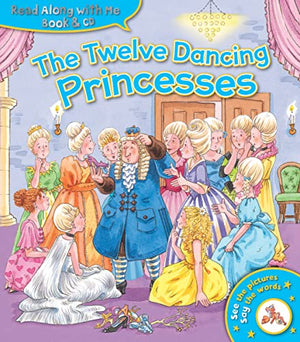 Read Along With Me: The Twelve Dancing Princesses (Book & CD)