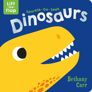Sparkle Go Seek Lift The Flap Dinosaurs