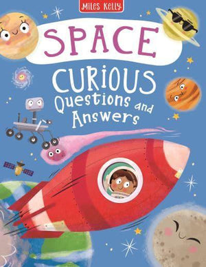 Space Curious Questions & Answers Ian Graham and Anne Rooney Sue Becklake | S&S Bookstore