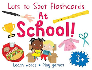 Lots to Spot Flashcards: At School!