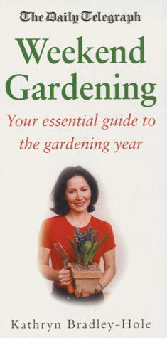 The Daily Telegraph Weekend Gardening